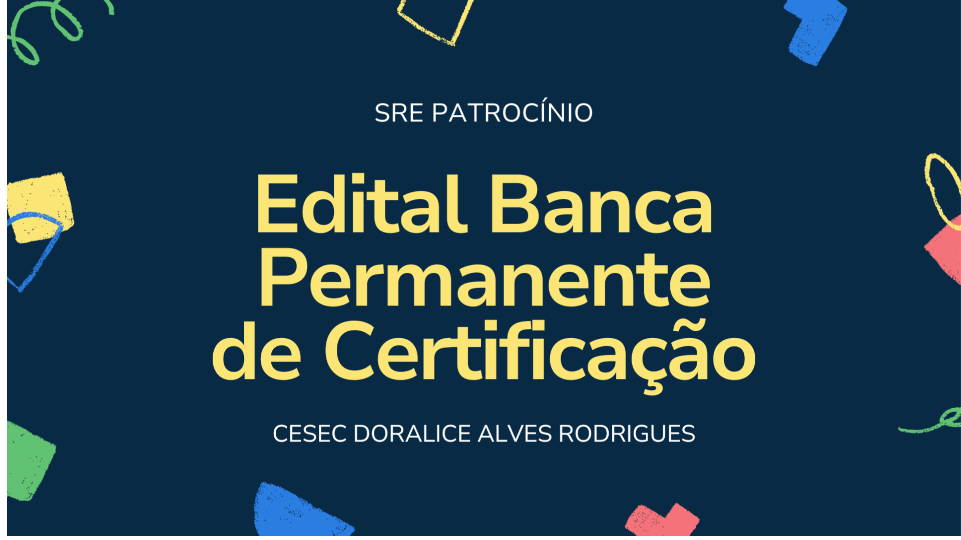 Edital para a Banca Permanente de Certificação